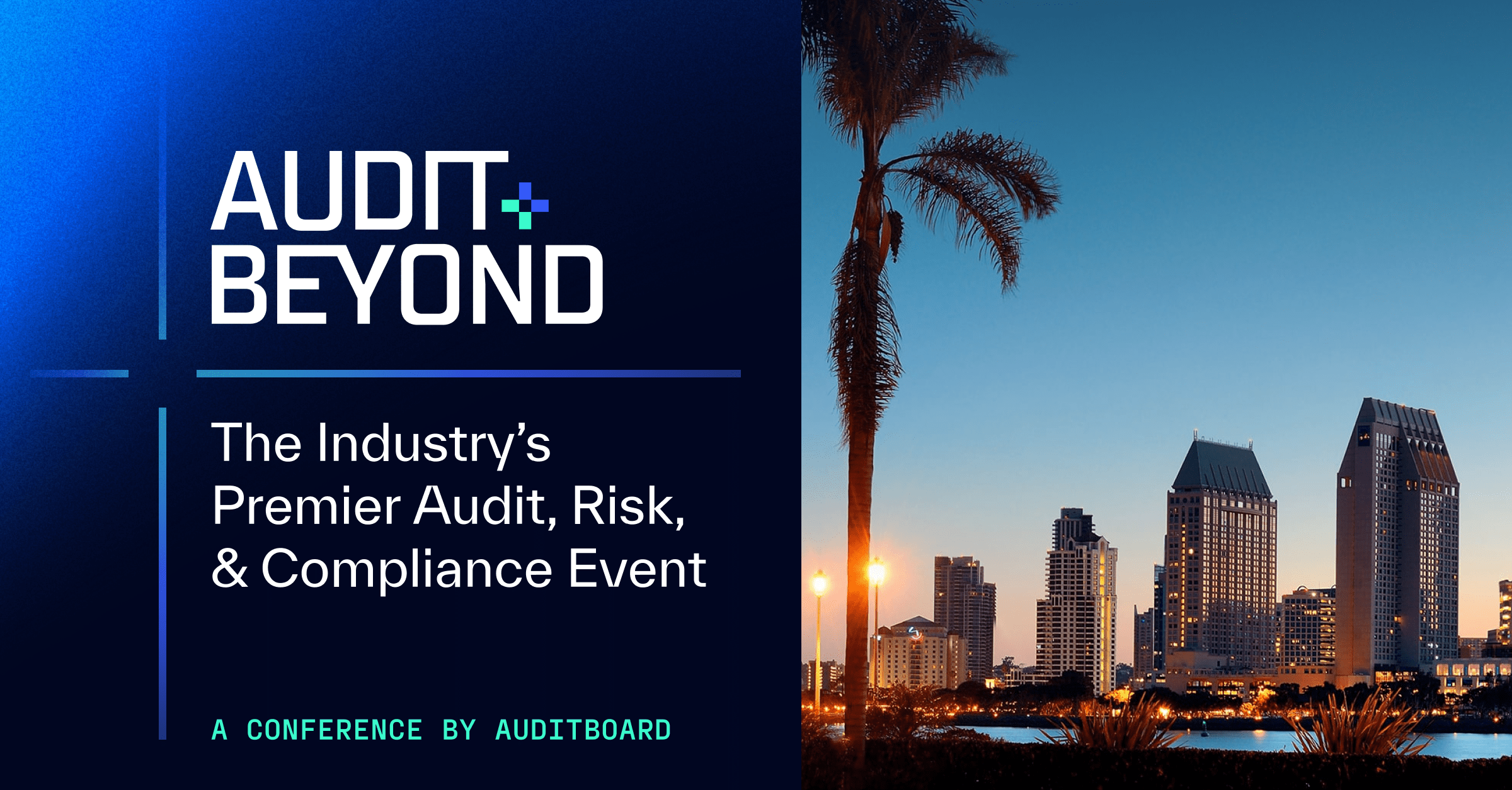 AUDIT & BEYOND 2023 October 1720, 2023 AuditBoard