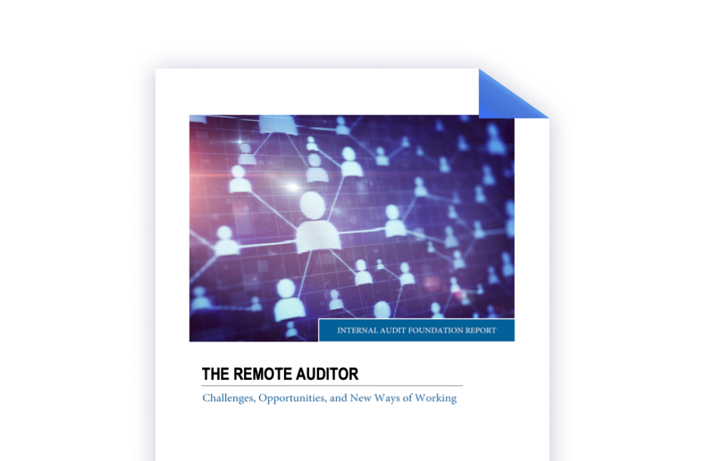 The Remote Auditor: Challenges, Opportunities, and New Ways of Working