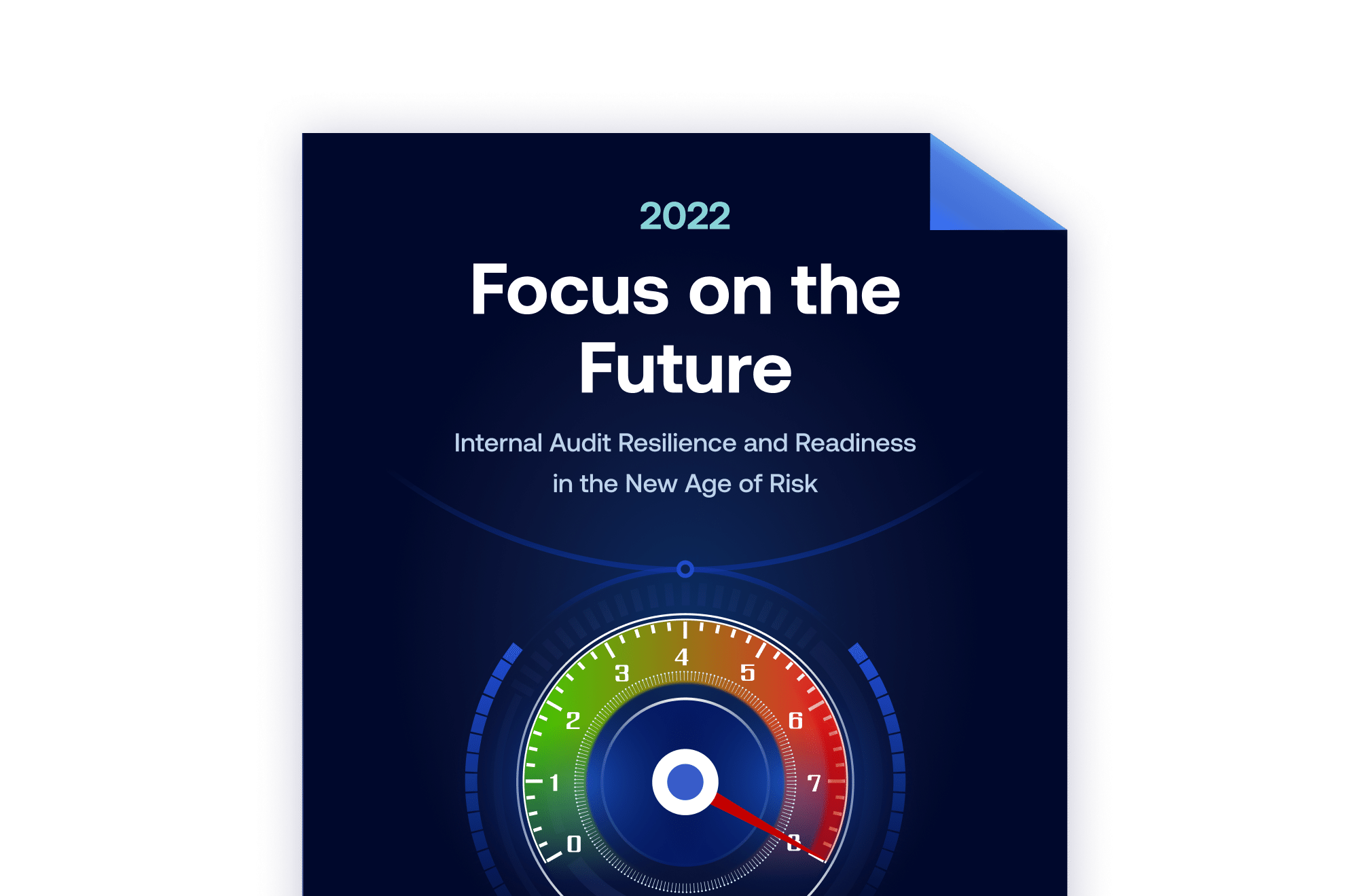 2022 Focus on the Future: Internal Audit Resilience and Readiness in the New Age of Risk