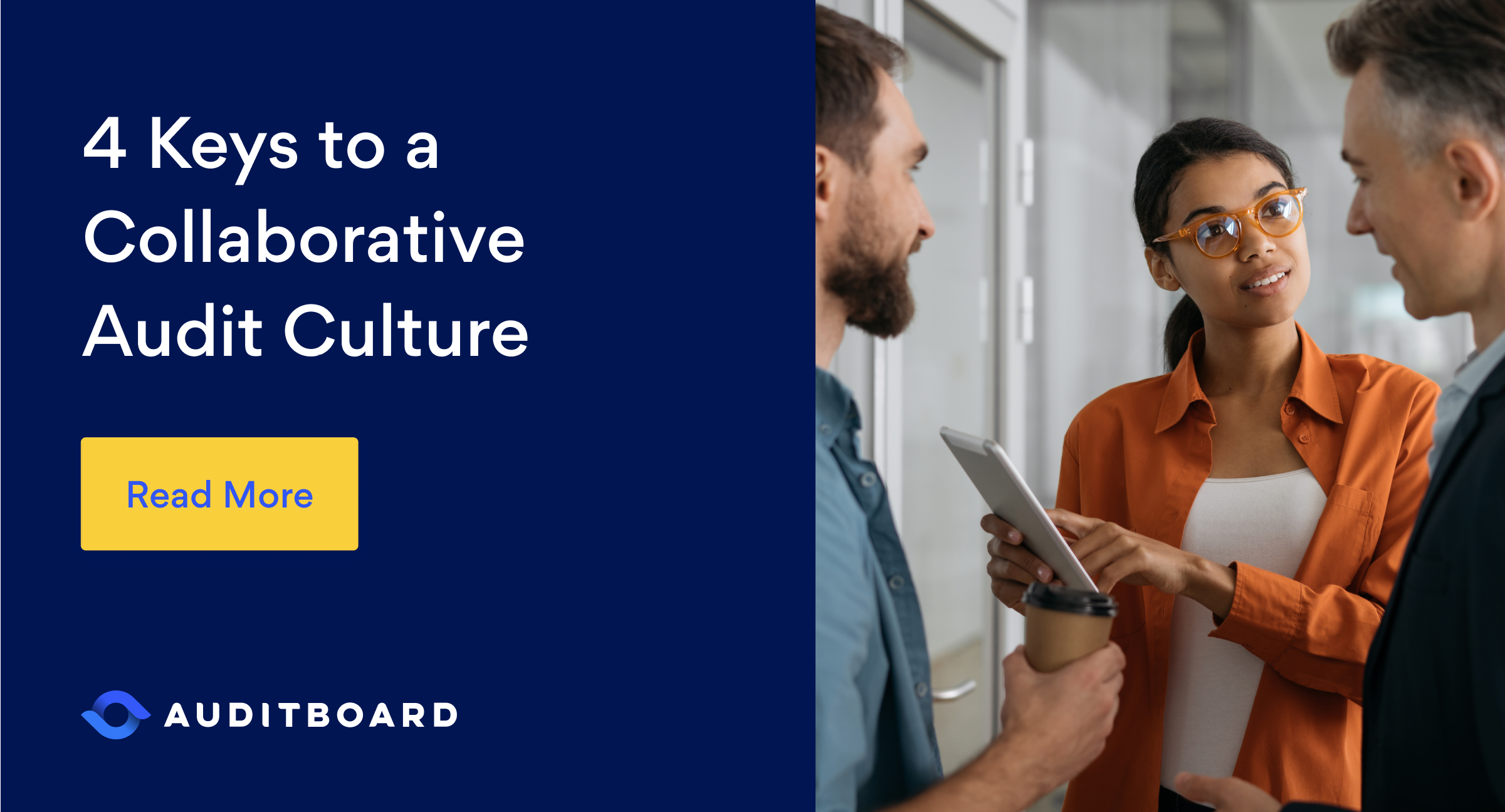 4 Keys to a Collaborative Audit Culture | AuditBoard