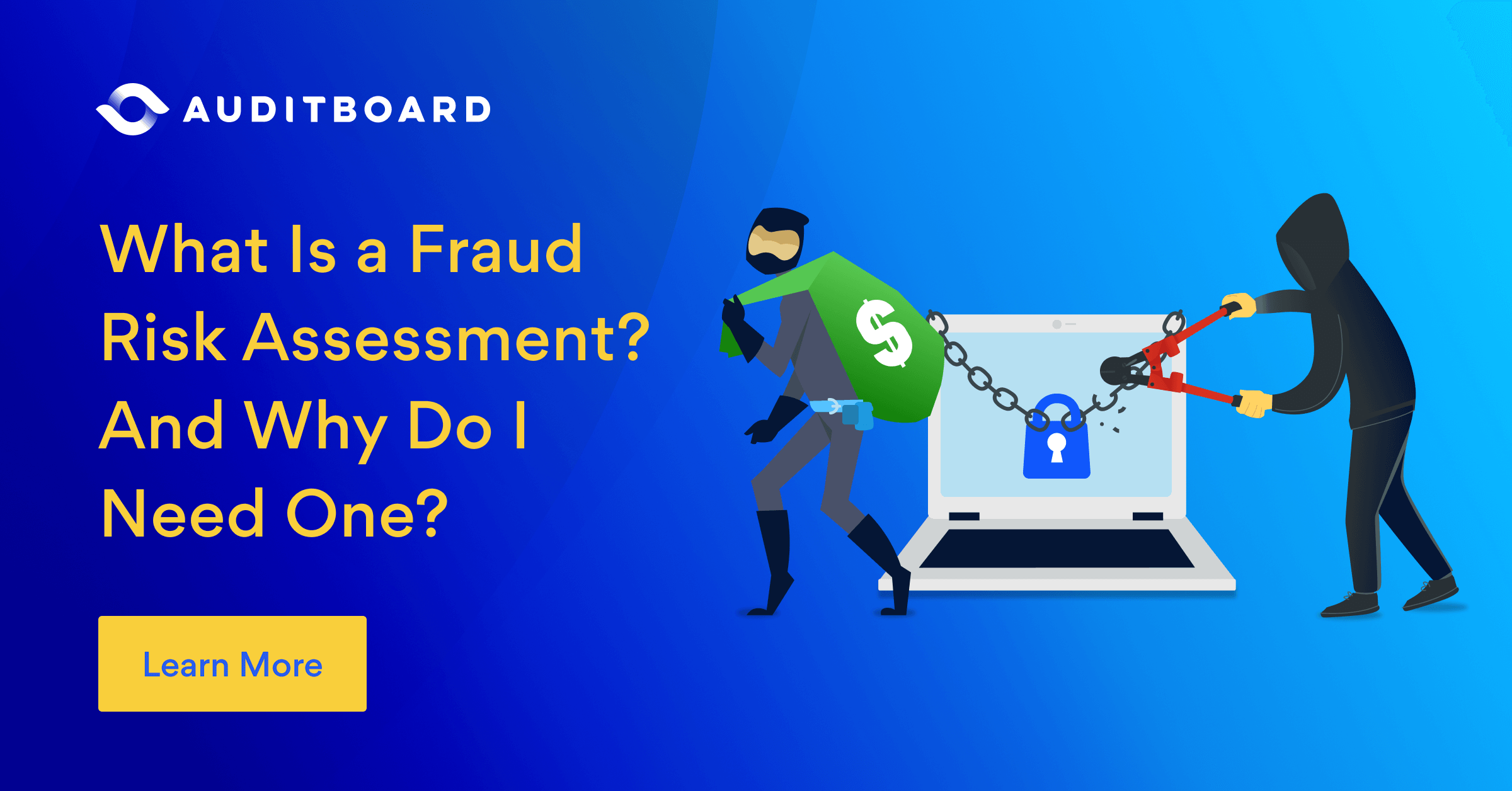 What Is a Fraud Risk Assessment? And Why Do I Need One? | AuditBoard